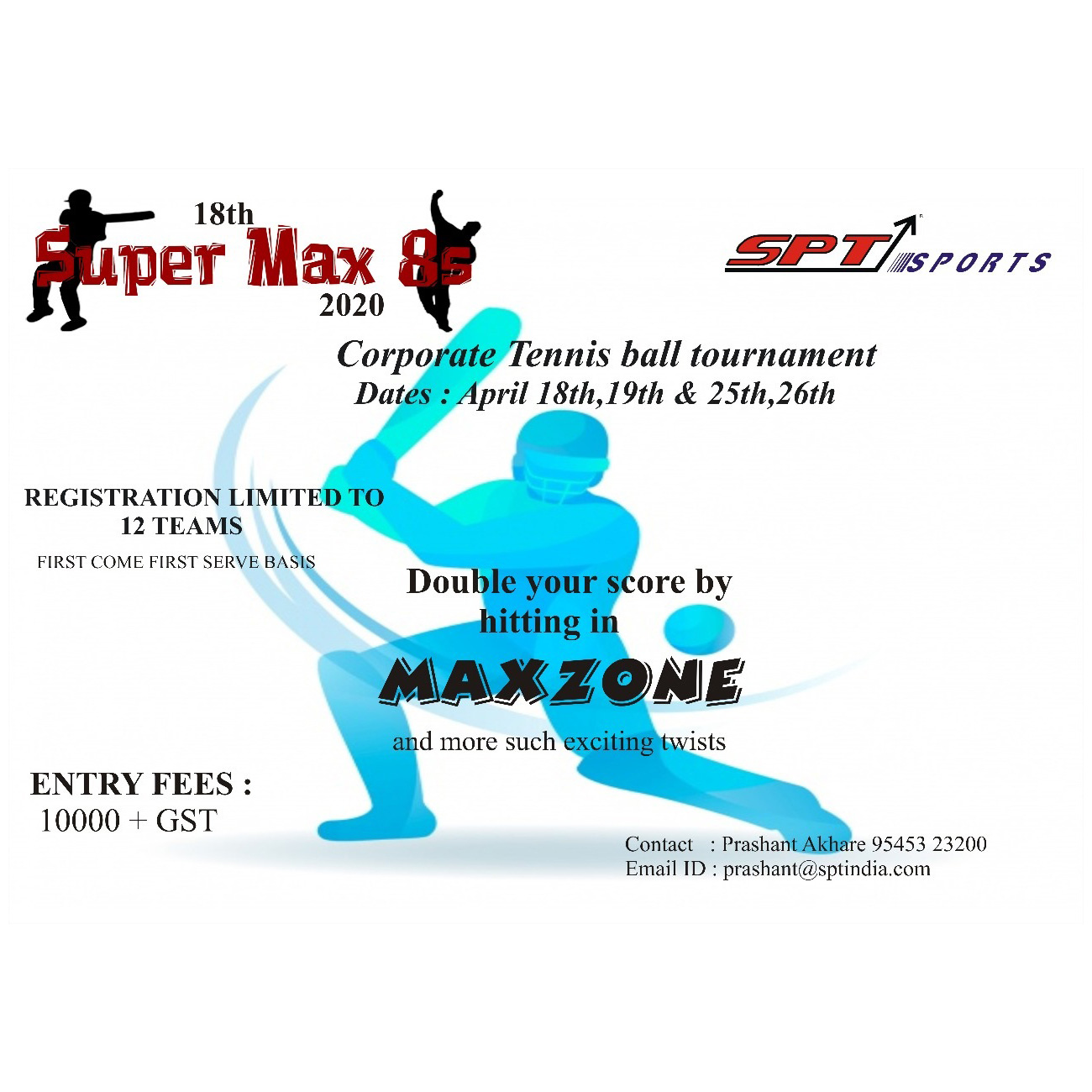 Super Max 8s Corporate Tennis Ball Tournament